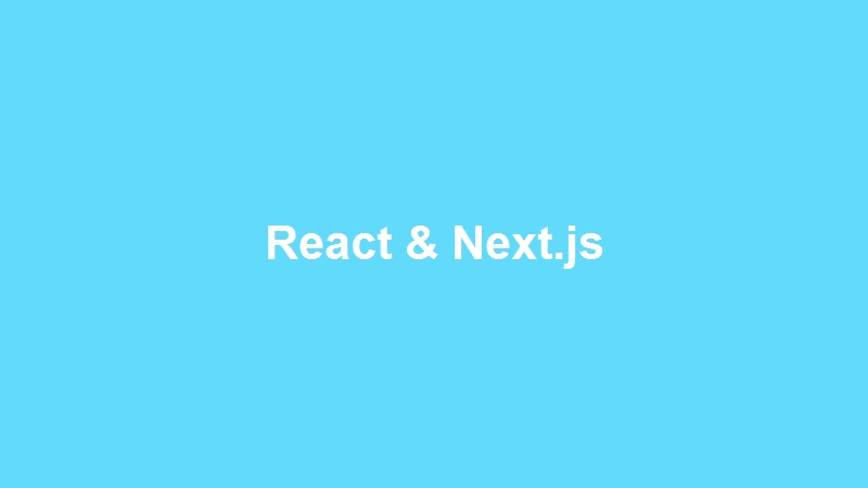 Modern Web Development with React and Next.js